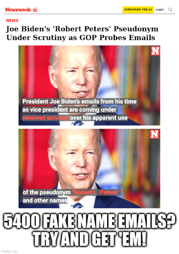 Joe Biden: Nothing To Hide But 5400 Emails! | image tagged in joe biden,robert l peters,pseudonym,emails,email scandal | made w/ Imgflip meme maker
