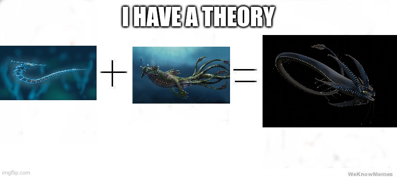 reason: the gargantuan leviathan has a transparent body, like the ghost leviathan, and the head looks very similar to a sea drag | I HAVE A THEORY | image tagged in this plus this equals this | made w/ Imgflip meme maker