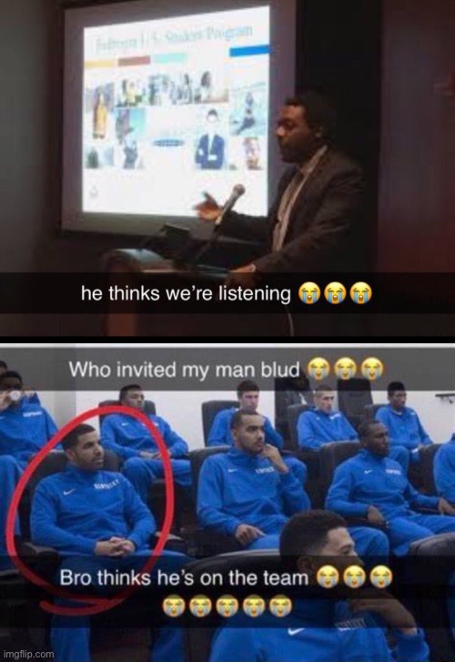 image tagged in he thinks we listening,bro thinks he's on the team | made w/ Imgflip meme maker