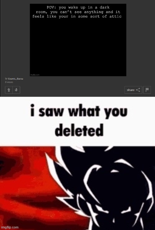 image tagged in i saw what you deleted | made w/ Imgflip meme maker