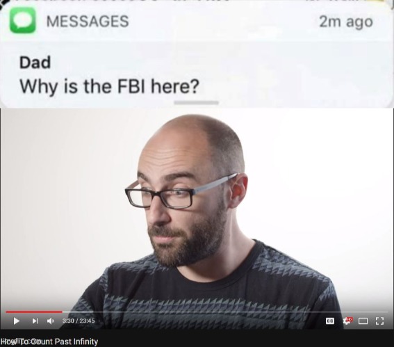 image tagged in fbi sms meme,how to count past infinity | made w/ Imgflip meme maker
