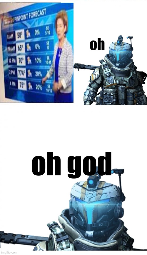 oh boy | oh; oh god | image tagged in holopilot,titanfall 2 | made w/ Imgflip meme maker