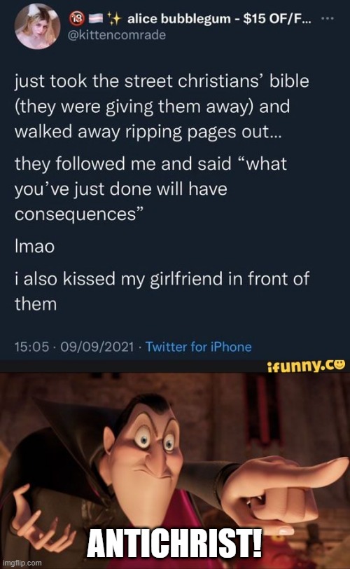See you at the Armageddon! | ANTICHRIST! | image tagged in hotel transylvania dracula pointing meme,memes,christian memes | made w/ Imgflip meme maker