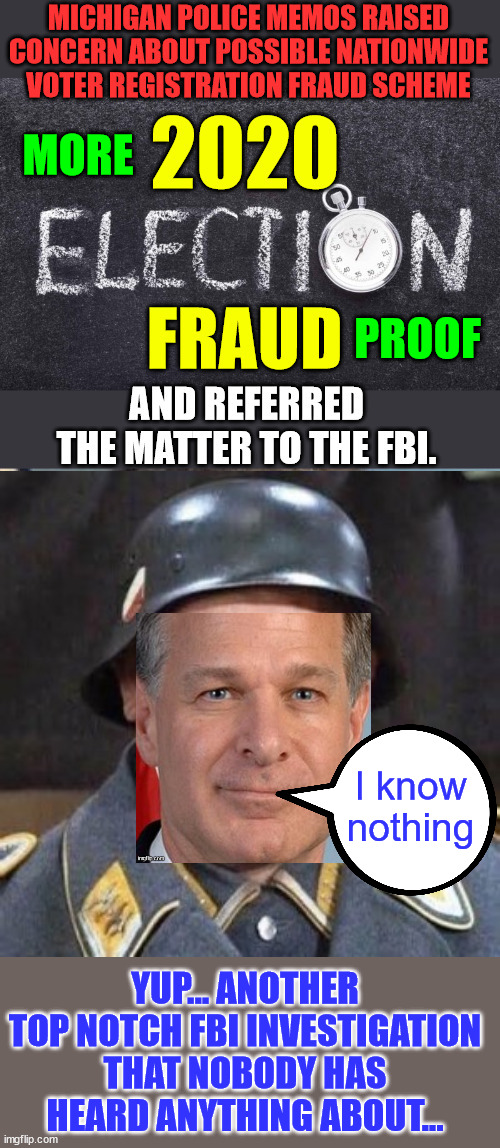 FBI... Fixed Biden Installation... | MORE; PROOF; I know nothing; YUP... ANOTHER TOP NOTCH FBI INVESTIGATION THAT NOBODY HAS HEARD ANYTHING ABOUT... | image tagged in shultz,election fraud,cover up,crooked,fbi | made w/ Imgflip meme maker