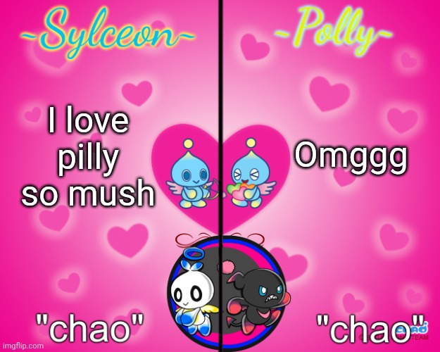 sylceon and polly temp | I love pilly so mush; Omggg | image tagged in sylceon and polly temp | made w/ Imgflip meme maker