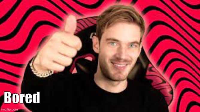 a-ok | Bored | image tagged in a-ok | made w/ Imgflip meme maker