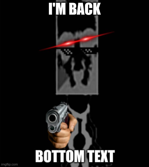 guess who's back | I'M BACK | image tagged in mlg uncaninno,imgflip,pizza tower | made w/ Imgflip meme maker