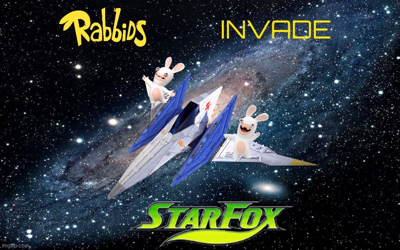 rabbids invade starfox | INVADE | image tagged in galaxy,rabbids,starfox,crossover | made w/ Imgflip meme maker