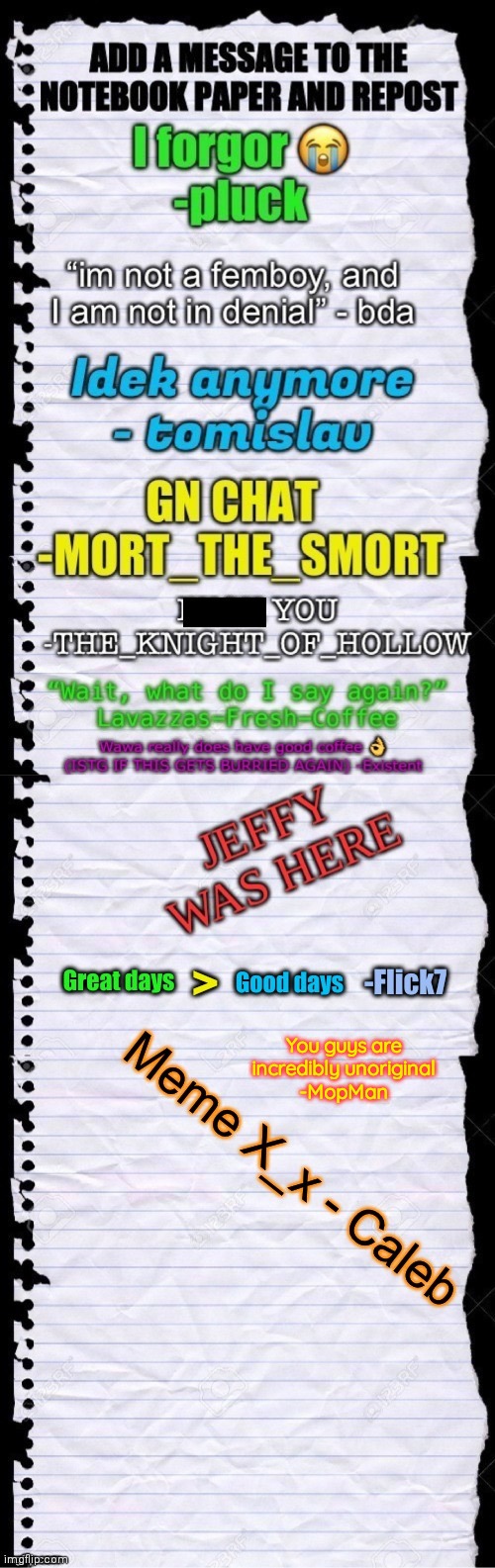 You guys are incredibly unoriginal
-MopMan | made w/ Imgflip meme maker