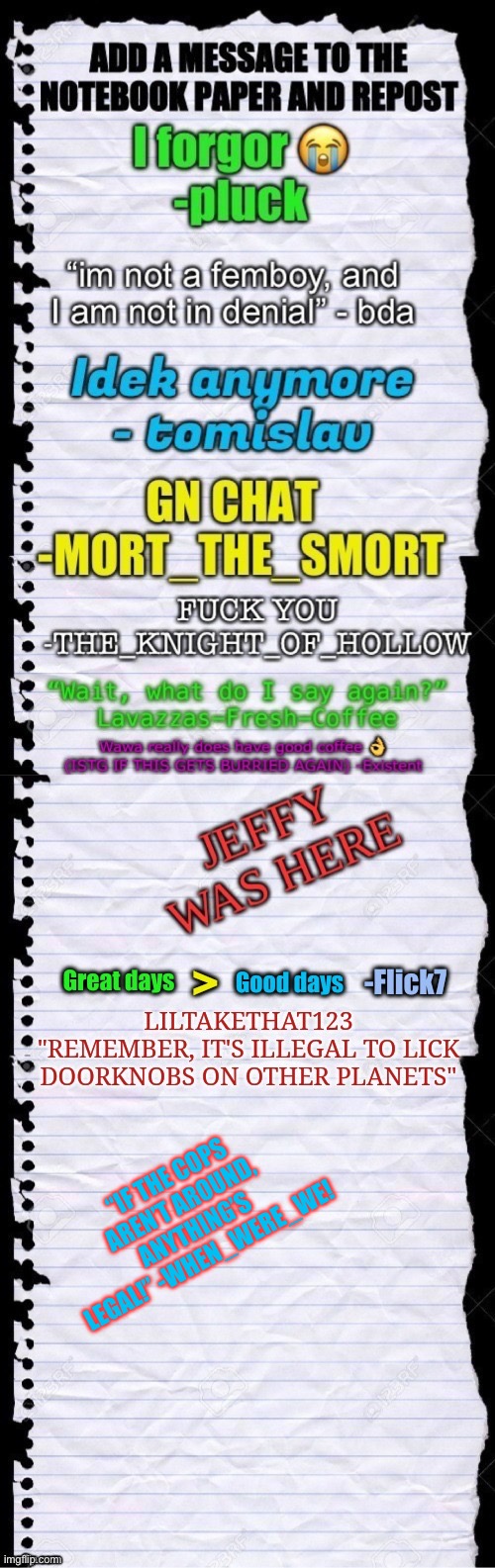 “IF THE COPS AREN’T AROUND, ANYTHING’S LEGAL!” -WHEN_WERE_WE! | made w/ Imgflip meme maker