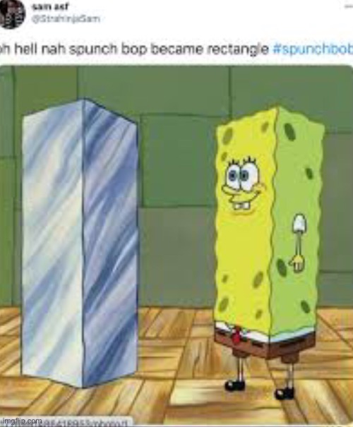 image tagged in spongebob | made w/ Imgflip meme maker