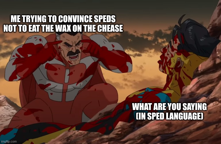 Think Mark, Think | ME TRYING TO CONVINCE SPEDS NOT TO EAT THE WAX ON THE CHEASE; WHAT ARE YOU SAYING (IN SPED LANGUAGE) | image tagged in think mark think | made w/ Imgflip meme maker