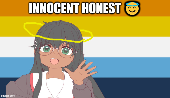 he / him | INNOCENT HONEST 😇 | image tagged in bigfoot | made w/ Imgflip meme maker