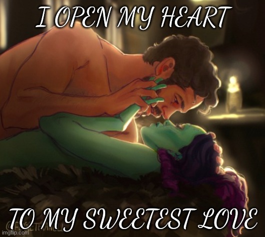 what i made made me sad =( | I OPEN MY HEART TO MY SWEETEST LOVE | image tagged in sad,i love you,true love | made w/ Imgflip meme maker