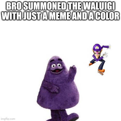 BRO SUMMONED THE WALUIGI WITH JUST A MEME AND A COLOR | made w/ Imgflip meme maker