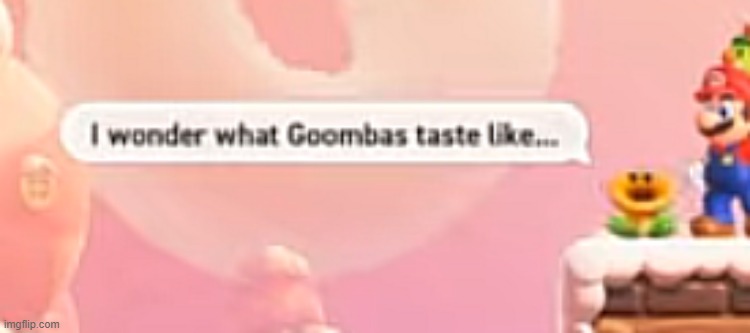 that goombussy | made w/ Imgflip meme maker