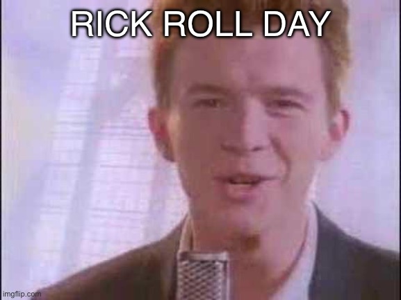 Image tagged in september,rickroll - Imgflip