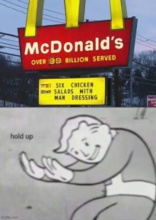 Man dressing | image tagged in fallout hold up,memes,mcdonalds,funny,funny memes | made w/ Imgflip meme maker