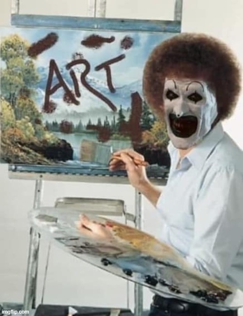 art the clown | image tagged in art the clown | made w/ Imgflip meme maker