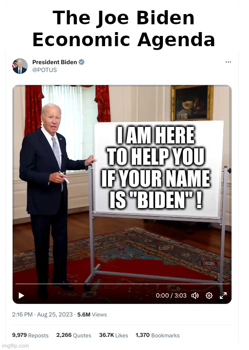 The Joe Biden Economic Agenda | image tagged in joe biden,hunter biden,biden crime family,bribes,money laundering,china | made w/ Imgflip meme maker