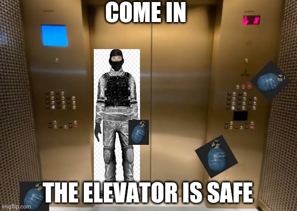 The elevator is safe guys! | COME IN; THE ELEVATOR IS SAFE | image tagged in elevator,scp | made w/ Imgflip meme maker