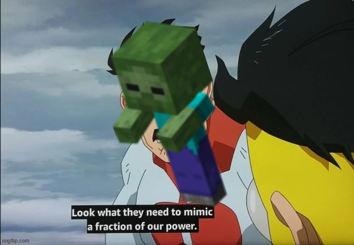 Invincible Look What They Need | image tagged in invincible look what they need | made w/ Imgflip meme maker