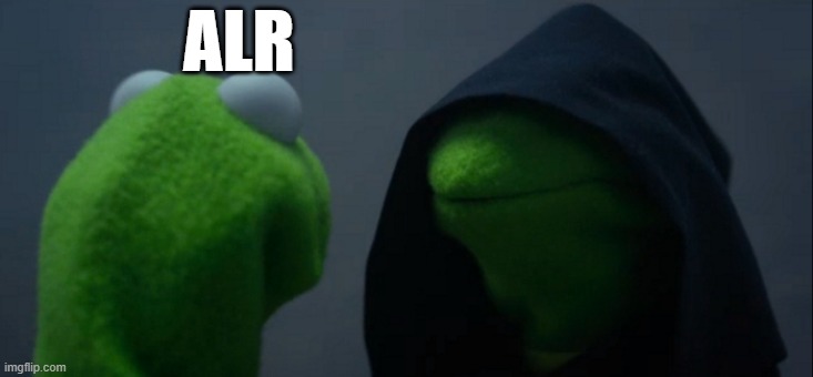 Evil Kermit | ALR | image tagged in memes,evil kermit | made w/ Imgflip meme maker