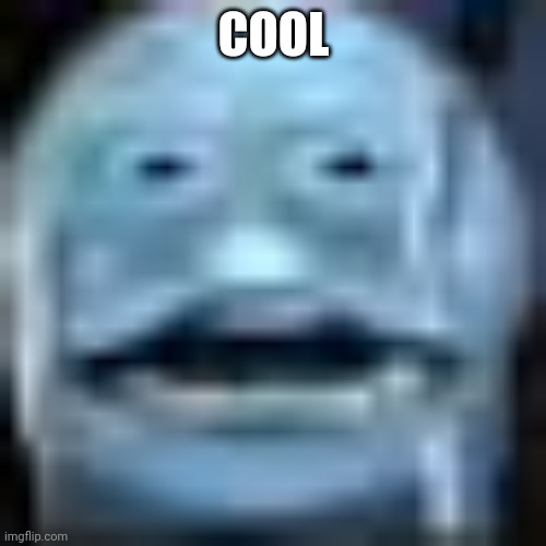 my ass after disrespectin spax the ice boy | COOL | image tagged in my ass after disrespectin spax the ice boy | made w/ Imgflip meme maker