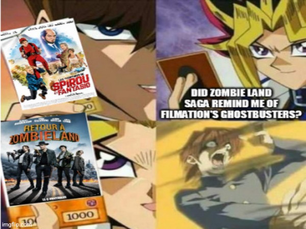 Screw Zombie Land Saga which was aired after live action Spirou movie, I'd rather watch Zombieland: Double Tap with French dub | image tagged in yugioh card draw,zombies,movie | made w/ Imgflip meme maker