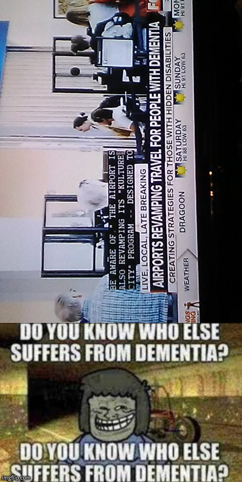 my shitty attempt at trying to make something from a flip phone | image tagged in do you know who else suffers from dementia | made w/ Imgflip meme maker