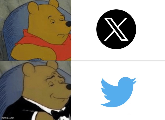 Twitter | image tagged in memes,tuxedo winnie the pooh | made w/ Imgflip meme maker