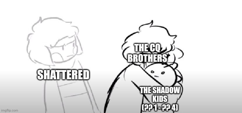 Frisk Holding Onto Monster Kid | THE CQ BROTHERS; SHATTERED; THE SHADOW KIDS (?? 1 - ?? 4) | made w/ Imgflip meme maker