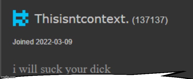 Dead chat | image tagged in i will suck your privates | made w/ Imgflip meme maker