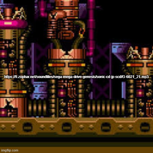 one of the best links I've ever clicked | https://fi.zophar.net/soundfiles/sega-mega-drive-genesis/sonic-cd-jp-scd/G-6021_21.mp3 | image tagged in link,epic,music | made w/ Imgflip meme maker