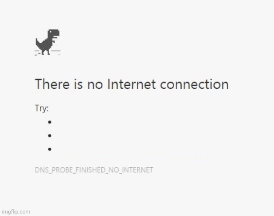 No Internet | image tagged in no internet | made w/ Imgflip meme maker