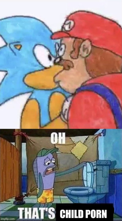 oh nuts | image tagged in sonic and mario kissing,oh that's cp | made w/ Imgflip meme maker