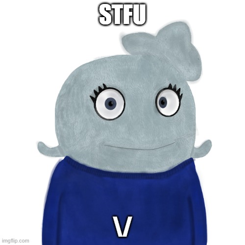 o | STFU; \/ | image tagged in blueworld twitter | made w/ Imgflip meme maker