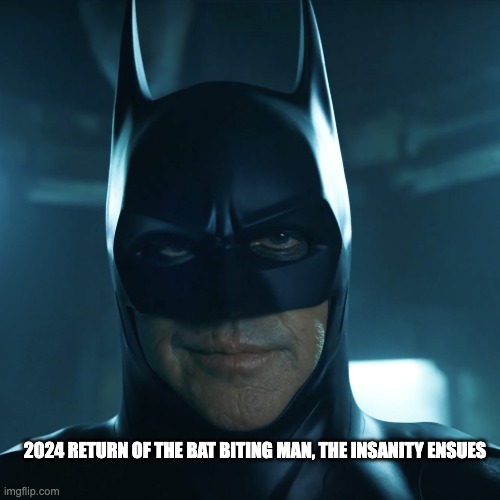 COVID is back - rohb/rupe | 2024 RETURN OF THE BAT BITING MAN, THE INSANITY ENSUES | made w/ Imgflip meme maker