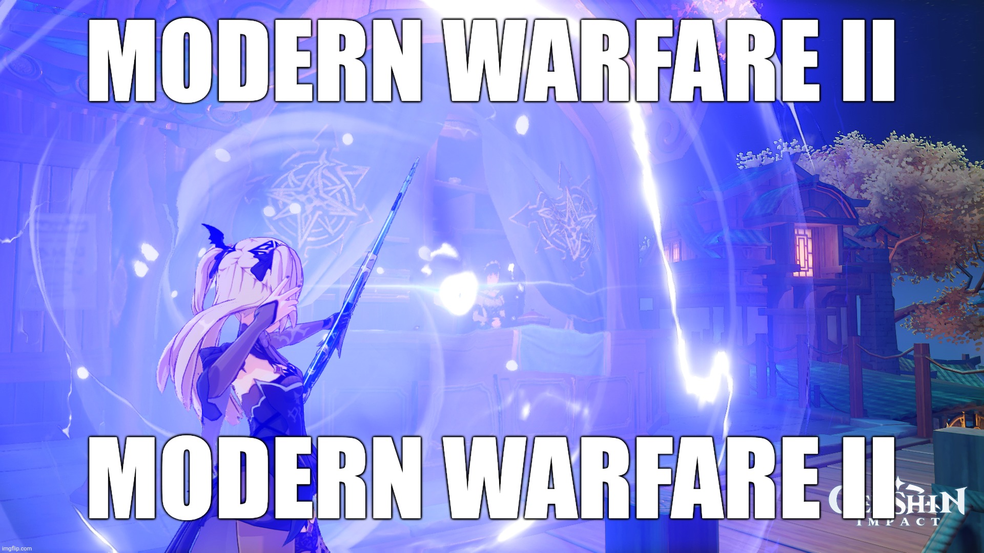 idek at this point | MODERN WARFARE II; MODERN WARFARE II | image tagged in genshin impact shoot katheryne,shitpost | made w/ Imgflip meme maker