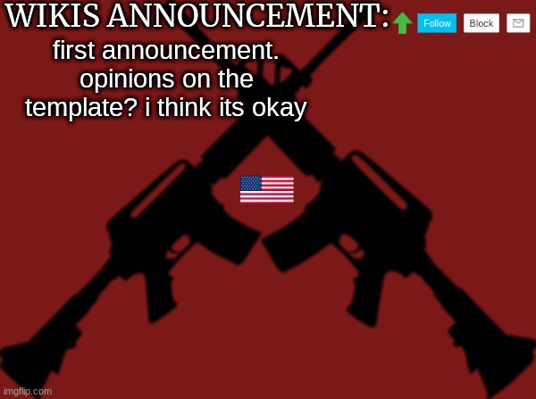 hey | WIKIS ANNOUNCEMENT:; first announcement. opinions on the template? i think its okay | image tagged in announcement,random,msmg | made w/ Imgflip meme maker