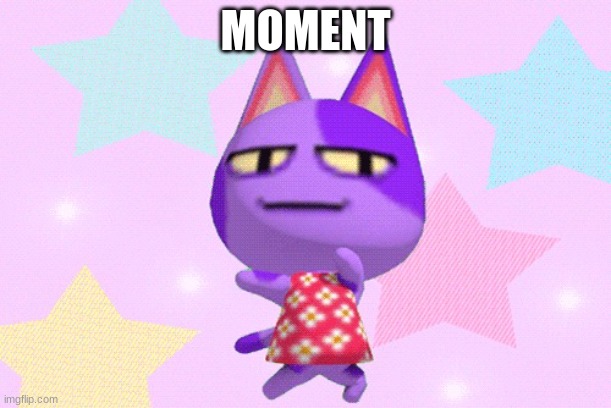 Moment. | MOMENT | image tagged in dancin | made w/ Imgflip meme maker