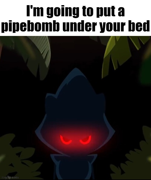 Metal sonic I'm going to put a pipebomb under your bed | image tagged in metal sonic i'm going to put a pipebomb under your bed | made w/ Imgflip meme maker