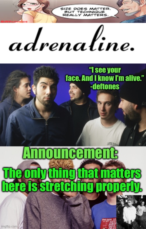 The only thing that matters here is stretching properly. | image tagged in adrenaline announcement | made w/ Imgflip meme maker