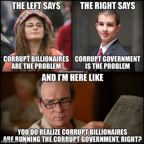 The Illusion of Free Thinking | image tagged in government corruption,billionaire,control,divide and conquer,politicians suck,arrogant rich man | made w/ Imgflip meme maker