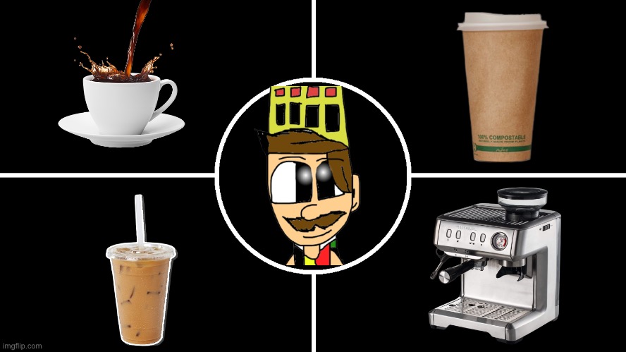 Idk what else to add so I added coffee | image tagged in all bosses no damage | made w/ Imgflip meme maker