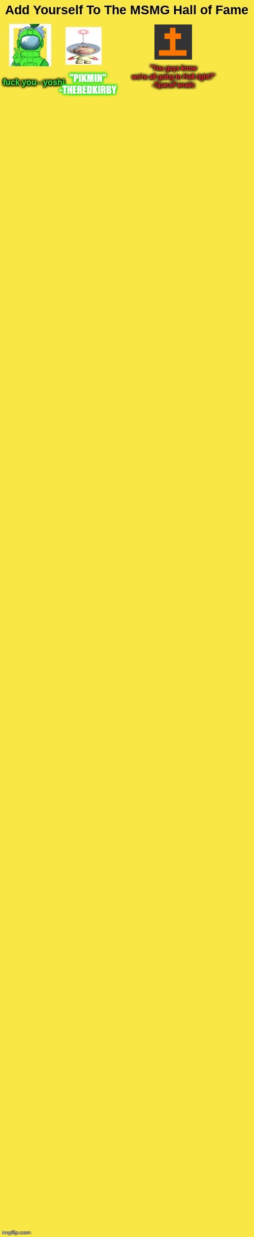 "You guys know we're all going to Hell right?"
-SpaceFanatic | made w/ Imgflip meme maker