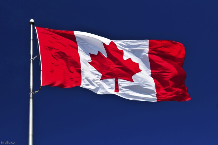Oooooooooh Caaanaadaaa... | image tagged in the canadian flag | made w/ Imgflip meme maker