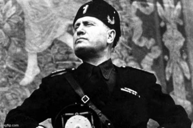 mussolini | image tagged in mussolini | made w/ Imgflip meme maker