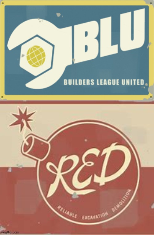 image tagged in blu team logo,tf2 red team logo | made w/ Imgflip meme maker