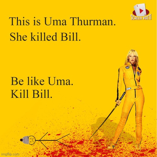 kill bill | image tagged in kill bill | made w/ Imgflip meme maker